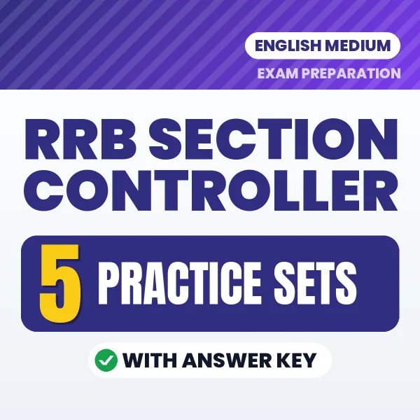 Practice for RRB Section Controller Exam at Home – 5 Practice Sets PDF in English with Answers