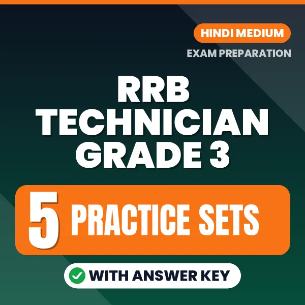 Test Your RRB Technician Grade 3 Exam Preparation – 5 Practice Sets with Answer Key in PDF Format (Hindi)