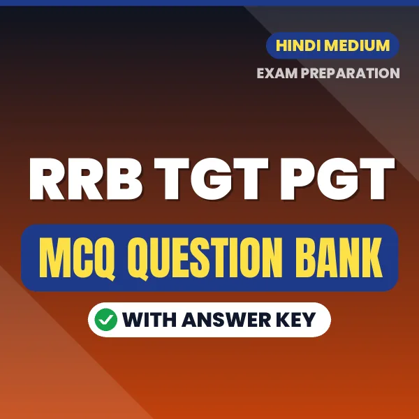 Prepare for RRB TGT PGT Exam with Multiple Choice Questions & Answers PDF in Hindi