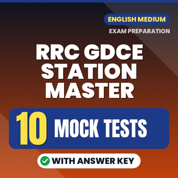 Practice for RRC GDCE Station Master Exam at Home – 10 Mock Tests PDF in English with Answers