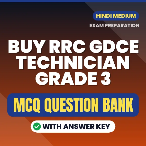 Buy RRC GDCE Technician Grade 3 Exam Objective Type Questions eBook in Hindi – Latest Pattern MCQ Collection