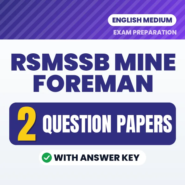Practice for RSMSSB Mine Foreman Exam at Home – 2 Question Papers PDF in English with Answers