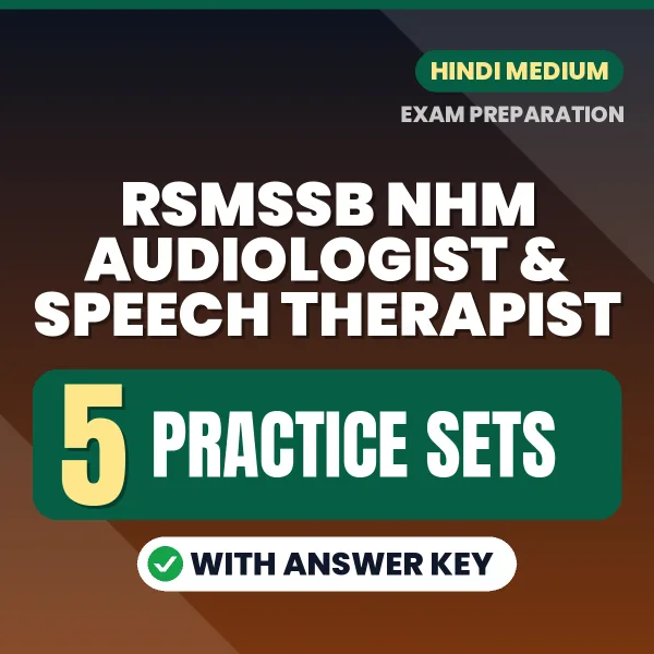 Practice for RSMSSB NHM Audiologist & Speech Therapist Exam at Home – 5 Practice Sets PDF in Hindi with Answers