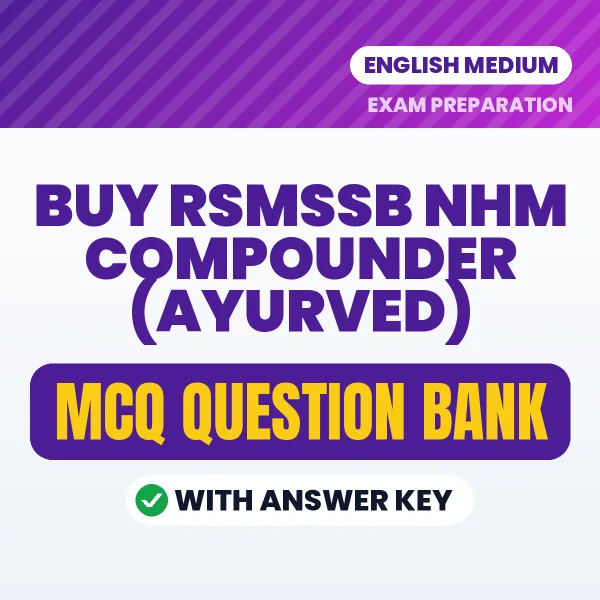 Buy RSMSSB NHM Compounder (Ayurved) Exam Objective Type Questions eBook in English – Latest Pattern MCQ Collection