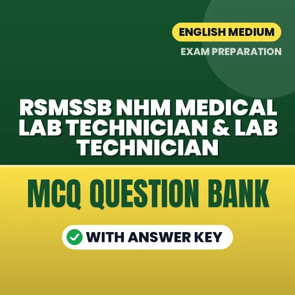Best MCQ eBook for RSMSSB NHM Medical Lab Technician & Lab Technician Exam in English | Selected Questions with Answer Key