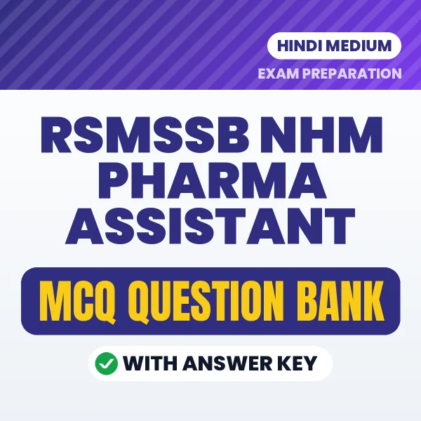 Prepare for RSMSSB NHM Pharma Assistant Exam with Multiple Choice Questions & Answers PDF in Hindi