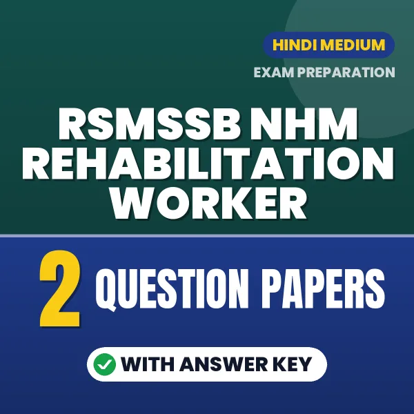 2 Question Papers for RSMSSB NHM Rehabilitation Worker Exam in Hindi | Practice eBook with Answer Key – Instant PDF Download