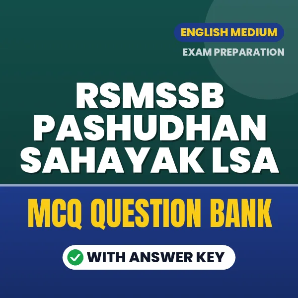 RSMSSB Pashudhan Sahayak LSA Exam Objective Question Bank (English): MCQs with Answer Key Based on the Latest Syllabus