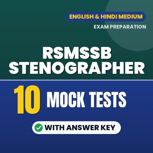 Test Your RSMSSB Stenographer Exam Phase 1 (Paper 2) Preparation – 10 Mock Tests with Answer Key in PDF Format (English & Hindi)