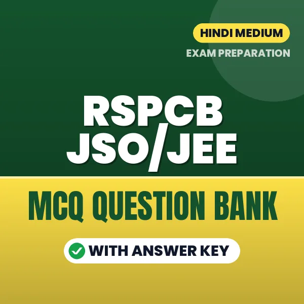 RSPCB JSO/JEE Exam Objective Question Bank (Hindi): MCQs with Answer Key Based on the Latest Syllabus