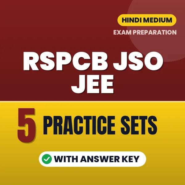 Download 5 RSPCB JSO JEE Practice Sets PDF (Hindi) Based on the Latest Exam Pattern
