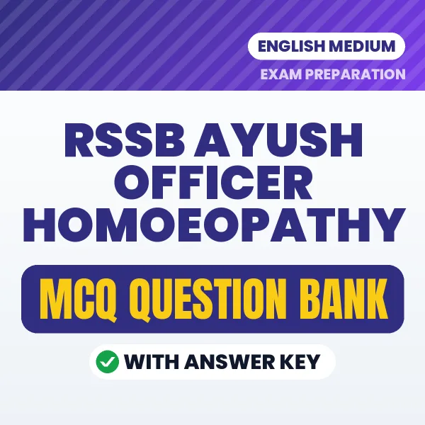 Prepare for RSSB Ayush Officer Homoeopathy Exam with Multiple Choice Questions & Answers PDF in English