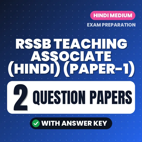 Boost Your RSSB Teaching Associate (Hindi) (Paper-1) Exam Score with 2 Question Papers with Answer Key in Hindi – PDF eBook