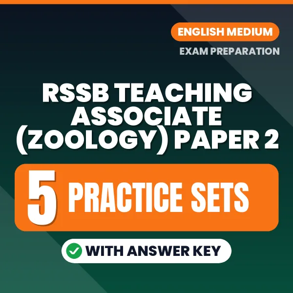 Test Your RSSB Teaching Associate (Zoology) Paper 2 Exam Preparation – 5 Practice Sets with Answer Key in PDF Format (English)
