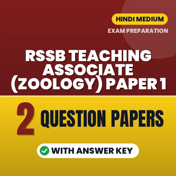 Test Your RSSB Teaching Associate (Zoology) Paper 1 Exam Preparation – 2 Question Papers with Answer Key in PDF Format (Hindi)