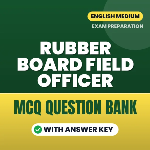 Rubber Board Field Officer MCQ with Answer Key Book PDF in English – Exam-Oriented Objective Questions for Quick Revision
