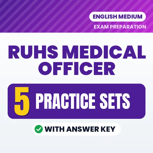 Practice for RUHS Medical Officer Exam at Home – 5 Practice Sets PDF in English with Answers