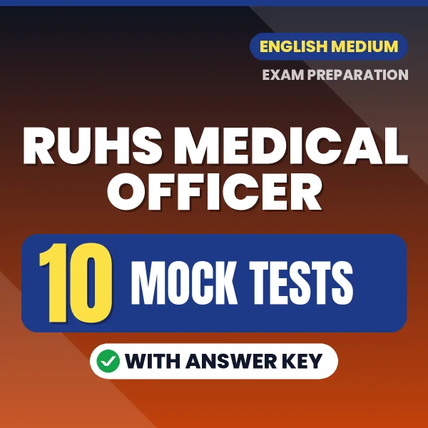 Practice for RUHS Medical Officer Exam at Home – 10 Mock Tests PDF in English with Answers