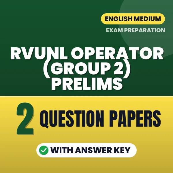 RVUNL Operator (Group 2) Prelims Question Paper PDF in English – 2 Full-Length Question Papers with Answer Key