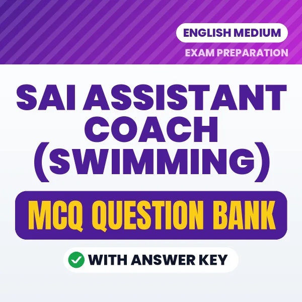 Download SAI Assistant Coach (Swimming) Exam MCQ PDF in English – Important Objective Questions with Answers