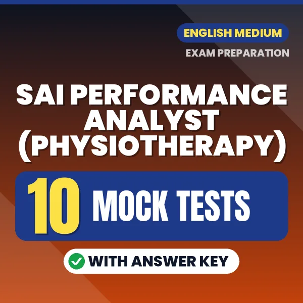 SAI Performance Analyst (Physiotherapy) Exam Mock Test Series (English): 10 Exam-Like Mock Tests with Answers