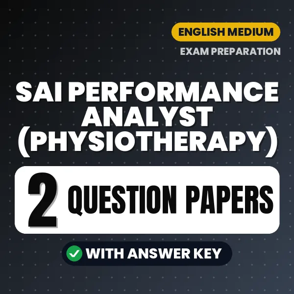 SAI Performance Analyst (Physiotherapy) Exam Question Paper Series (English): 2 Exam-Like Question Papers with Answers