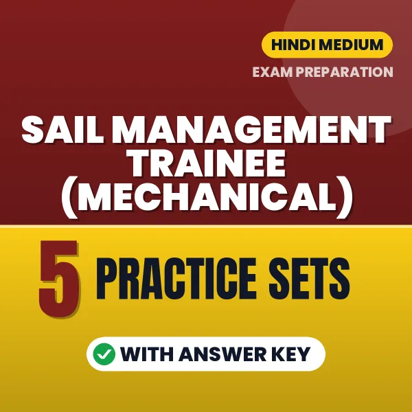 Download 5 SAIL Management Trainee (Mechanical) Practice Sets PDF (Hindi) Based on the Latest Exam Pattern