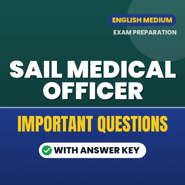Download SAIL Medical Officer Preparation Book PDF (English) with Important Questions & Answers