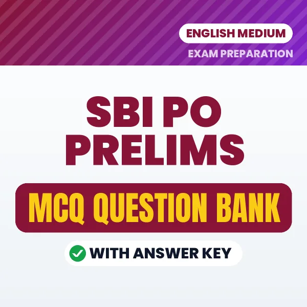 Prepare for SBI PO Prelims Exam with Multiple Choice Questions & Answers PDF in English