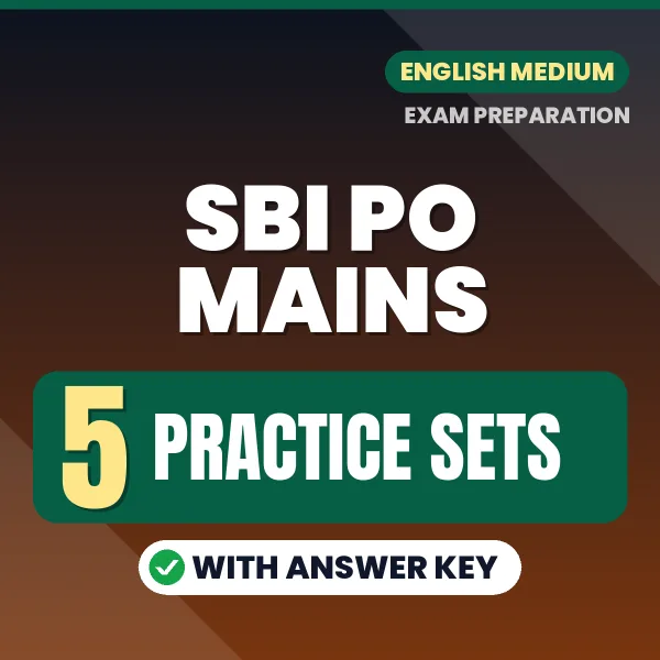 SBI PO Mains Exam Practice Set Series (English): 5 Exam-Like Practice Sets with Answers