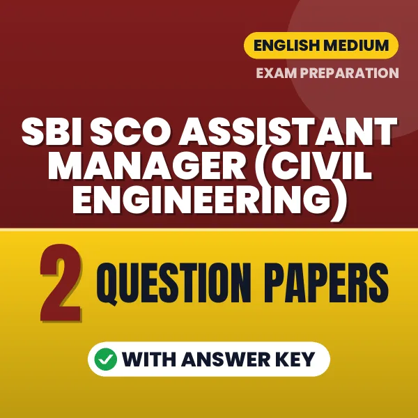 Download 2 SBI SCO Assistant Manager (Civil Engineering) Question Papers PDF (English) Based on the Latest Exam Pattern