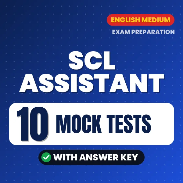 SCL Assistant Exam Mock Test Series (English): 10 Exam-Like Mock Tests with Answers
