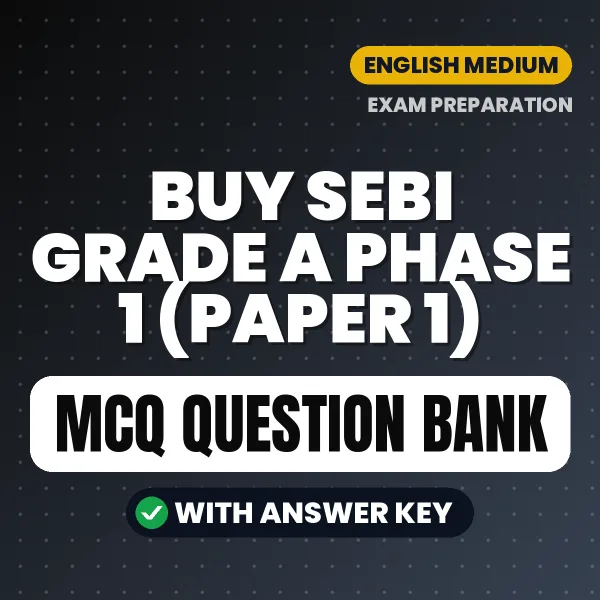 Buy SEBI GRADE A PHASE 1 (PAPER 1) Exam Objective Type Questions eBook in English – Latest Pattern MCQ Collection