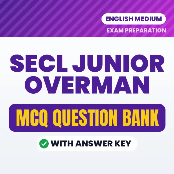 Download SECL Junior Overman Exam MCQ PDF in English – Important Objective Questions with Answers