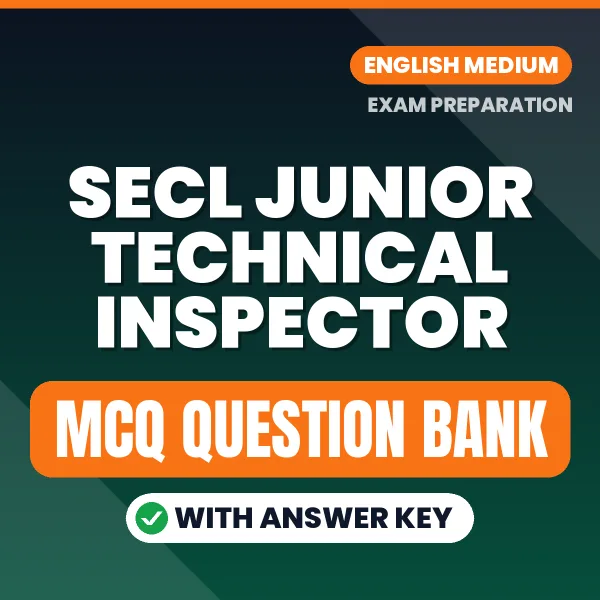 Prepare for SECL Junior Technical Inspector Exam with Multiple Choice Questions & Answers PDF in English