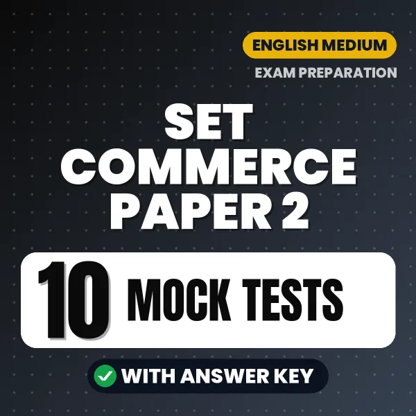 Practice for SET Commerce Paper 2 Exam at Home – 10 Mock Tests PDF in English with Answers