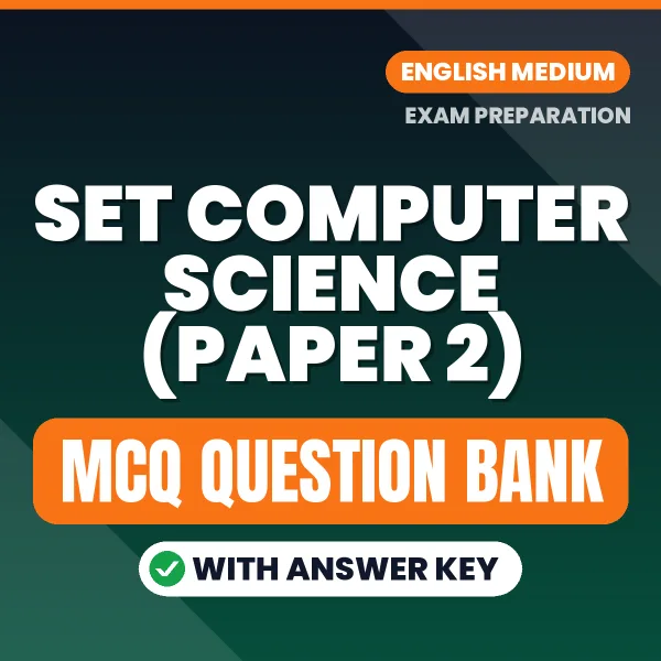 Crack SET COMPUTER SCIENCE (PAPER 2) Exam with This MCQ Practice Book PDF in English – Instant Download