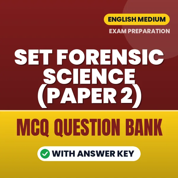 Best MCQ eBook for SET Exam Forensic Science (Paper 2) in English | Selected Questions with Answer Key