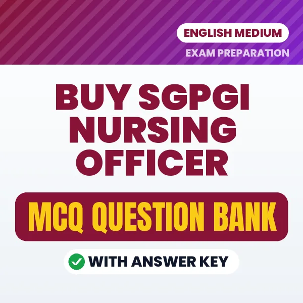 Buy SGPGI Nursing Officer Exam Objective Type Questions eBook in English – Latest Pattern MCQ Collection