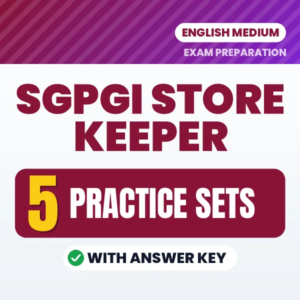 Practice for SGPGI Store Keeper Exam at Home – 5 Practice Sets PDF in English with Answers