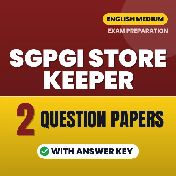 Practice for SGPGI Store Keeper Exam at Home – 2 Question Papers PDF in English with Answers