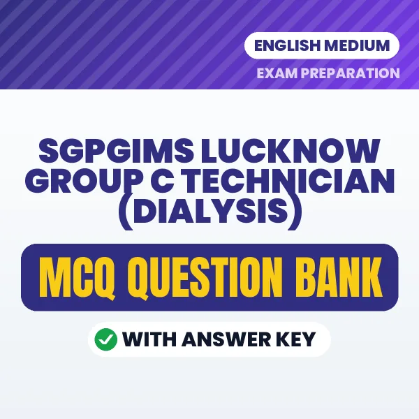 Crack SGPGIMS Lucknow Group C Technician (Dialysis) Exam with This MCQ Practice Book PDF in English – Instant Download