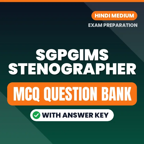 Crack SGPGIMS Stenographer Exam with This MCQ Practice Book PDF in Hindi – Instant Download