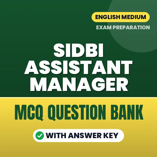 Prepare for SIDBI Assistant Manager Exam with Multiple Choice Questions & Answers PDF in English