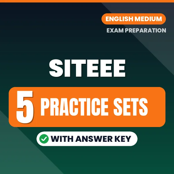 Download 5 SITEEE Practice Sets PDF (English) Based on the Latest Exam Pattern