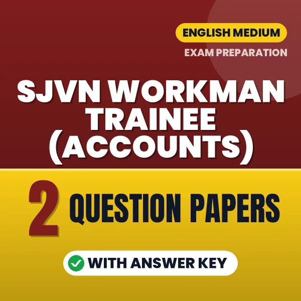 SJVN Workman Trainee (Accounts) Exam Question Paper Series (English): 2 Exam-Like Question Papers with Answers