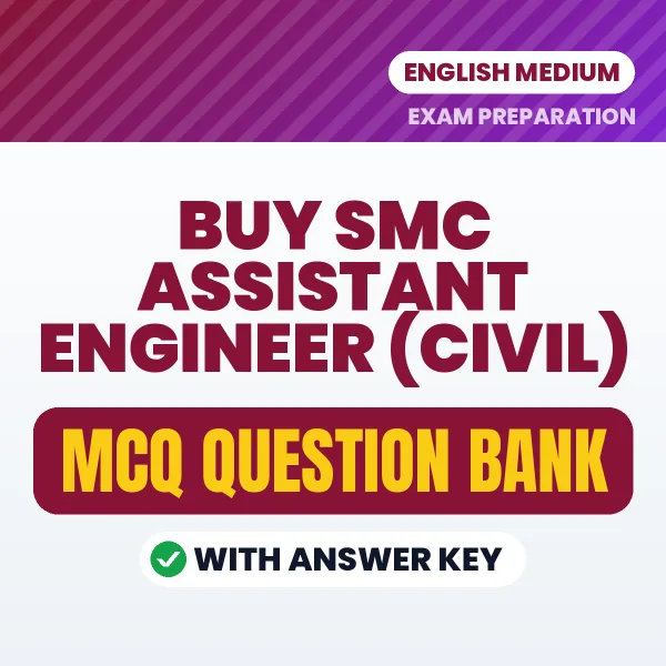 Buy SMC Assistant Engineer (Civil) Exam Objective Type Questions eBook in English – Latest Pattern MCQ Collection