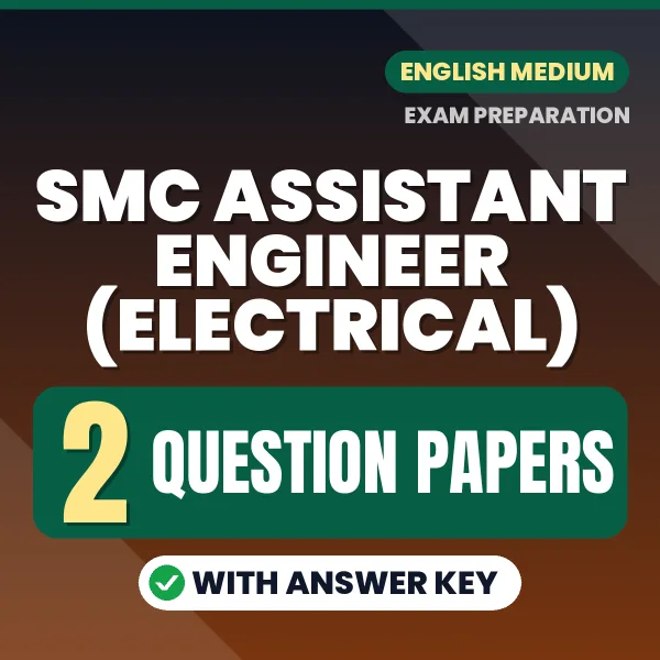 Test Your SMC Assistant Engineer (Electrical) Exam Preparation – 2 Question Papers with Answer Key in PDF Format (English)