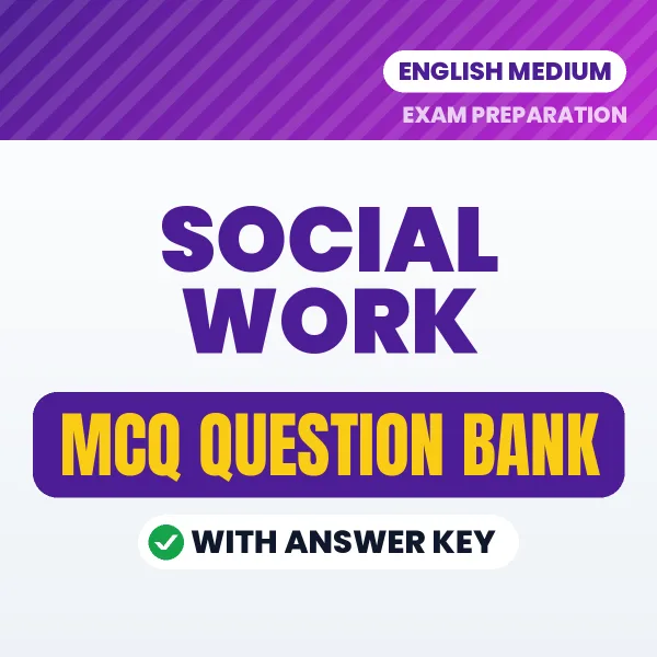 Social Work MCQ with Answer Key Book PDF in English – Exam-Oriented Objective Questions for Quick Revision