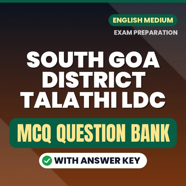 Best MCQ eBook for South Goa District Talathi LDC Exam in English | Selected Questions with Answer Key